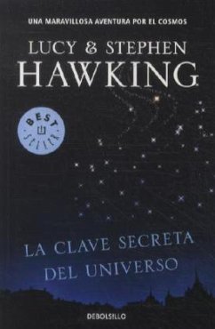 La clave secreta del universo - Hawking, Stephen; Hawking, Lucy