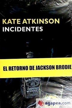 Incidentes : el retorno de Jackson Brodie - Atkinson, Kate