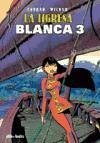 La Tigresa Blanca 3