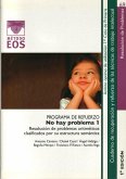 Método EOS, no hay problema, Educación Primaria, 1 ciclo