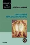 Tratado de teología espiritual - Illanes Maestre, José Luis