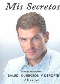 Cover Mis secretos : salud, nutrición y deporte