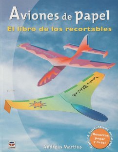 Aviones de papel : el libro de los recortables - Martius, Andreas