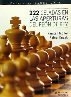 222 celadas en aperturas del peón del rey - Müller, Karsten; Knaak, Rainer