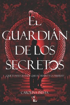 El guardián de los secretos - Iñesta, Carolina
