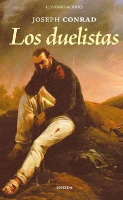 Los duelistas - Conrad, Joseph