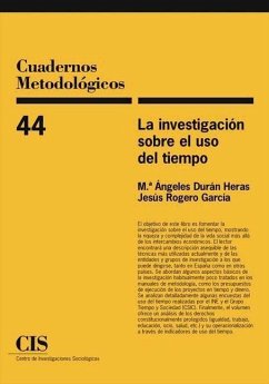 La investigación sobre el uso del tiempo - Durán, María Ángeles; Rogero García, Jesús