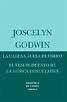 La cadena áurea de Orfeo ; El resurgimiento de la música especulativa - Godwin, Joscelyn
