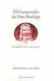 El compendio de Don Rodrigo : la sabiduría de una vida inquieta