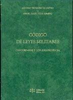 Código de Leyes Militares: Concordadas y con Jurisprudencia