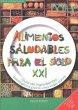 Alimentos saludables para el siglo XXI... - Bild 1
