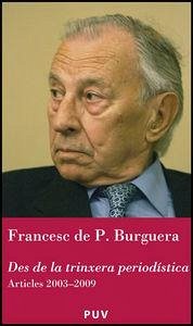 Cover Des de la trinxera periodística : articles, 2003-2009