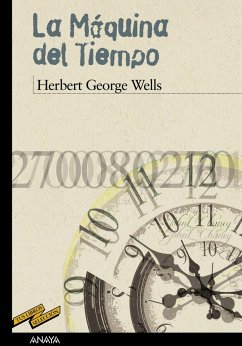 La máquina del tiempo - Wells, H. G.; Wells, Herbert George