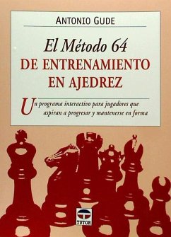 El método 64 de entrenamiento en ajedrez