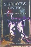 Sefirot's game y la búsqueda del ser perfecto