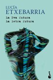 La Eva futura ; La letra futura