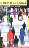 El sabor de la ciudadanía El sabor de la ciudadanía