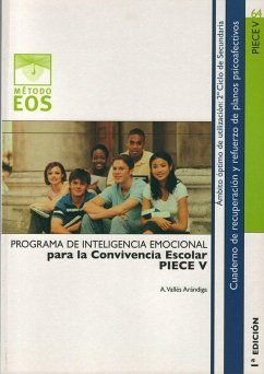Programa de inteligencia emocional para la convivencia escolar V - Vallés Arándiga, Antonio
