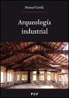 Arqueología industrial : teoría y... - Bild 1