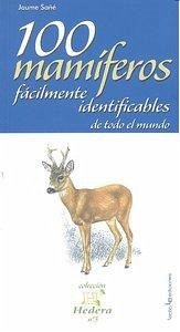 Cover 100 mamíferos fácilmente identificables de todo el mundo