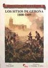 Los sitios de Gerona 1808-1809