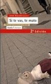 Si te vas, te mato : mujeres que murieron por su libertad