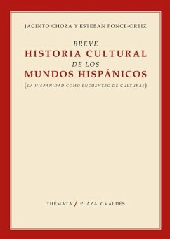 BREVE HISTORIA CULTURA DE LOS MUNDOS HISPANIC