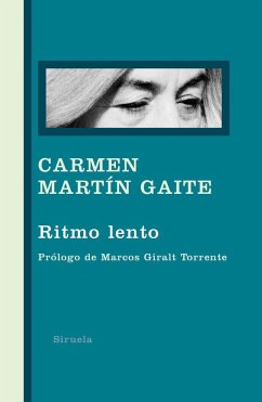 Ritmo lento - Martín Gaite, Carmen; Giralt Torrente, Marcos