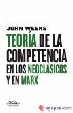 Teoría de la competencia en los neoclásicos y en Marx