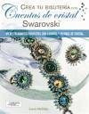 Crea tu bisutería con cuentas de cristal Swarovski - McCabe, Laura