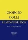 Platón político - Morey, Miguel; Colli, Giorgio