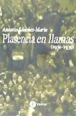 PLASENCIA EN LLAMAS 1931-1939