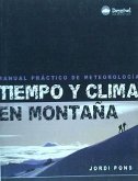 Tiempo y clima en montaña : manual práctico sobre meteorología