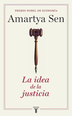 La idea de la justicia - Sen, Amartya Kumar