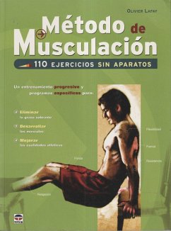 Método de musculación : 110 ejercicios sin aparatos - Lafay, Olivier