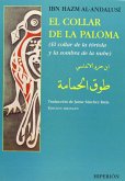 El collar de la paloma : (el collar de la tórtola y la sombra de la nube)