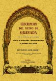 Descripción del Reino de Granada : bajo la dominación de los Naseritas, sacada de los autores árabes y seguida del texto inédito de Mohammed Ebn Aljathib