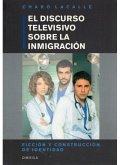 El discurso televisivo sobre la inmigración