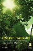VIVIR POR INSPIRACIÓN VIVIR POR INSPIRACIÓN