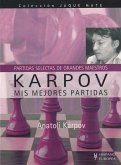 Karpov, mis mejores partidas