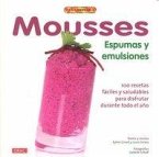 Mousses, espumas y emulsiones