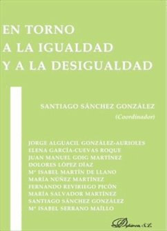 En torno a la igualdad y a la desigualdad - Sánchez Gónzalez, Santiago . . . [et al.