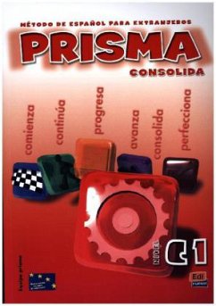 Prisma C1 Consolida - Martí Sánchez, Manuel; Vázquez Fernández, Ruth . . . [et al.; Gómez del Amo, Raquel; Nicolás Muñoz, Silvia; Oliva Romero, Carlos