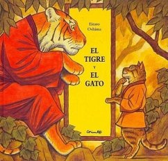 El Tigre y el Gato = The Tiger and the Cat - Oshima, Eitaro