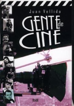 Gente de cine - Vellido Pelegrina, Juan