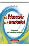 La educación de la interioridad : una propuesta para secundaria y bachillerato - Suárez Andrés, Elena; Andrés Suárez, Elena