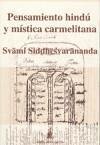 Pensamiento hindú y mística carmelita - Siddehesvarananda, Swami