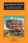 Las arquitecturas del deseo : una investigación sobre los placeres del espíritu