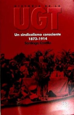 Cover Un sindicalismo consciente 1873-1914