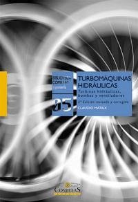 Cover Turbomáquinas hidráulicas : Turbinas hidráulicas, bombas, ventiladores